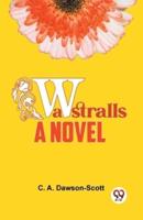Wastralls A Novel