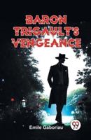 Baron Trigault'S Vengeance