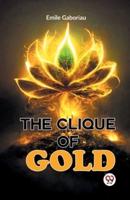 The Clique Of Gold