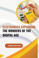 Electronics Demystified A Beginner's Guide