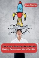 The Lean Startup Revolution