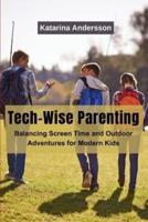 Tech-Wise Parenting