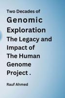 Two Decades of Genomic Exploration