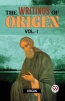 The Writings Of Origen Vol.-L