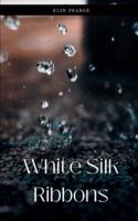 White Silk Ribbons