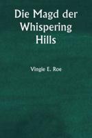 Die Magd Der Whispering Hills
