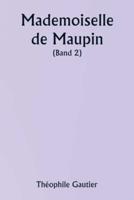 Mademoiselle De Maupin ( Band 2)