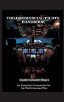 The Commercial Pilots Handbook