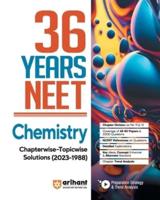 36 Years' Chapterwise Topicwise Solutions NEET Chemistry 1988-2023
