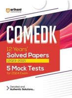 Arihant COMEDK 12 Years Solved Papers (2023-2012) 5 Mock Tests For 2024 Exam