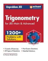 Arihant Unproblem JEE Trigonometry For JEE Main & Advanced