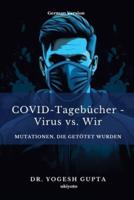 COVID-Tagebücher - Virus Vs. Wir