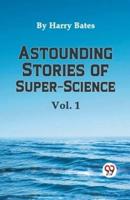 Astounding Stories of Super-Science Vol. 1