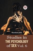 Studies In The Psychology Of Sex Vol. 6