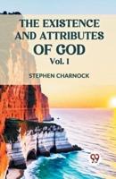 The Existence And Attributes Of God Vol. 1