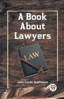A Book About Lawyers