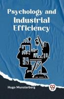 Psychology And Industrial Efficiency