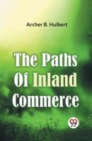 The Paths Of Inland Commerce