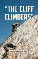 "The Cliff Climbers"