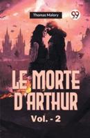 Le Morte d'Arthur Vol.- 2
