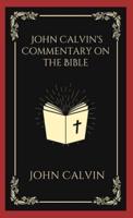 John Calvin's Commentary on the Bible