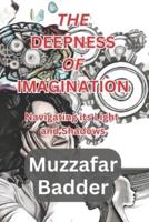 The Deepness of Imagination