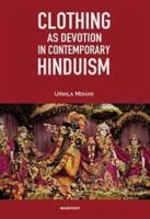 Clothing as Devotion in Contemporary Hinduism