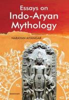 Essays on Indo-Aryan Mythology