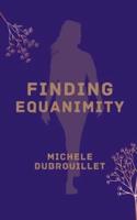 Finding Equanimity