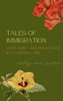 Tales of Immigration