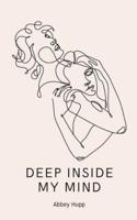Deep Inside My Mind
