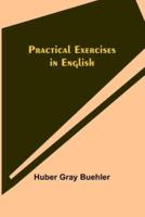 Practical Exercises in English