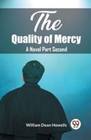 The Quality of Mercy A Novel Part Second