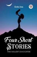 Four Short Stories THE MILLER'S DAUGHTER