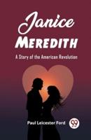 Janice Meredith A Story of the American Revolution