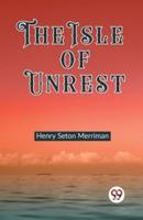 The Isle of Unrest