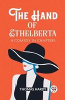 The Hand of Ethelberta A Comedy in Chapters