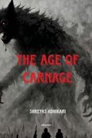 The Age of Carnage
