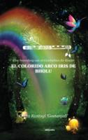 El Colorido Arco Iris De Bholu