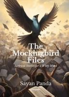 The Mockingbird Files