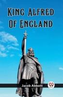 King Alfred Of England