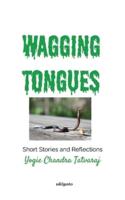 Wagging Tongues