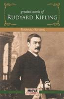 Greatest Works Rudyard Kipling