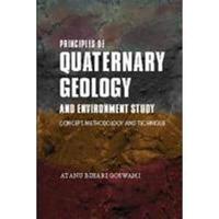 Principles of Quaternary Geology and Environment Study: Concept, Methodology and Technique