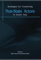 Strategies for Countering Non State Actors in South Asia