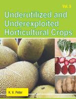 Underutilized and Underexploited Horticultural Crops