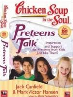 Chicken Soup for the Soul Preteens Talk