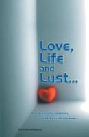 Love,Life and Lust