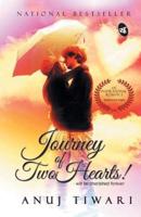 Journey of Two Hearts!