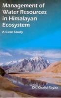 Management of Water Resources in Himalayan Ecosystem: A Case Study